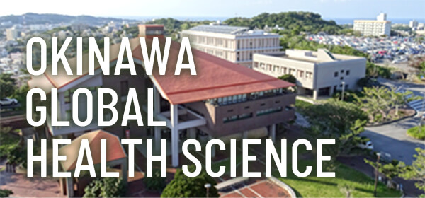 OKINAWA GLOBAL HEALTH SCIENCE